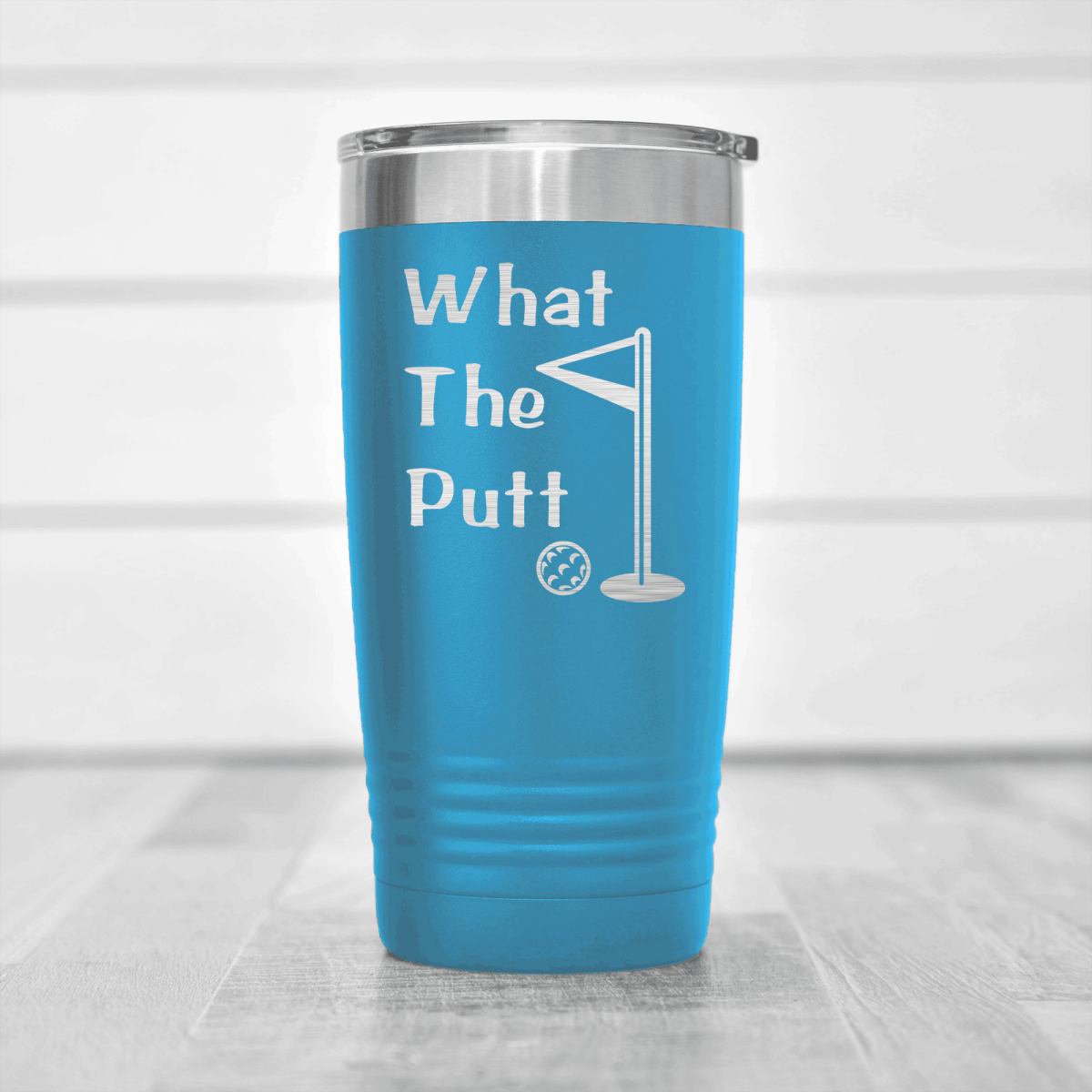 Light Blue golf tumbler What The Putt