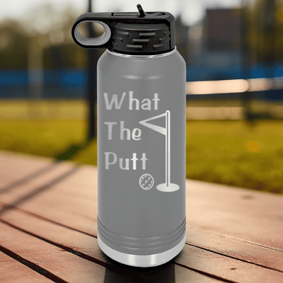 Grey golf water bottle What The Putt