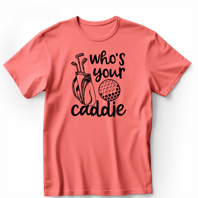 Light Red Mens T-Shirt With Whos Your Caddie Design