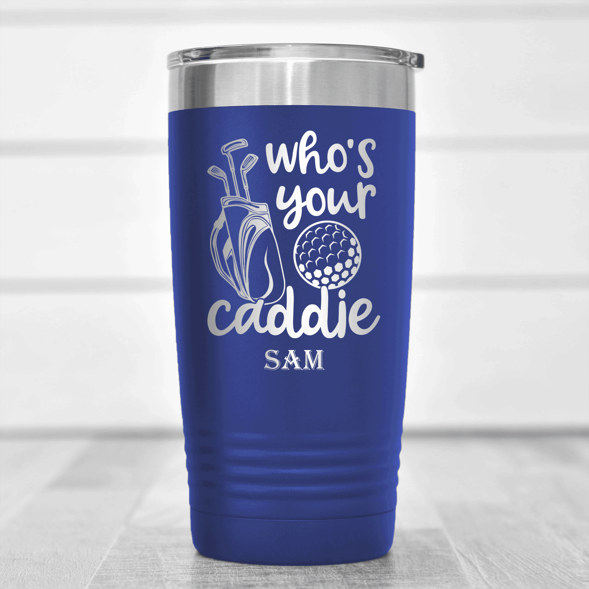 Blue Golf Tumbler With Whos Your Caddie Design