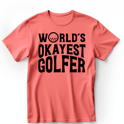 Light Red Mens T-Shirt With Worlds Okayest Golfer Design
