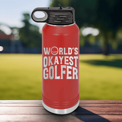 Red golf water bottle Worlds Okayest Golfer