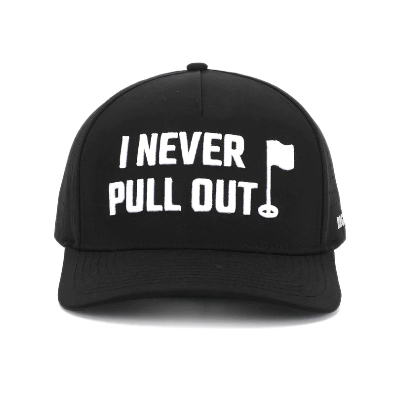 I Never Pull Out Golf Hat